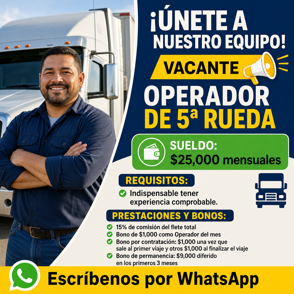 Vacante de Operador de 5ª rueda en Toluca