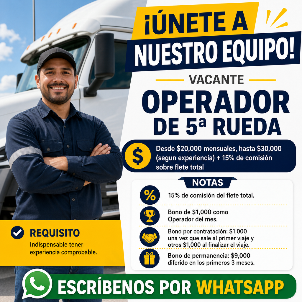 Vacante de Operador de 5ª rueda en Toluca