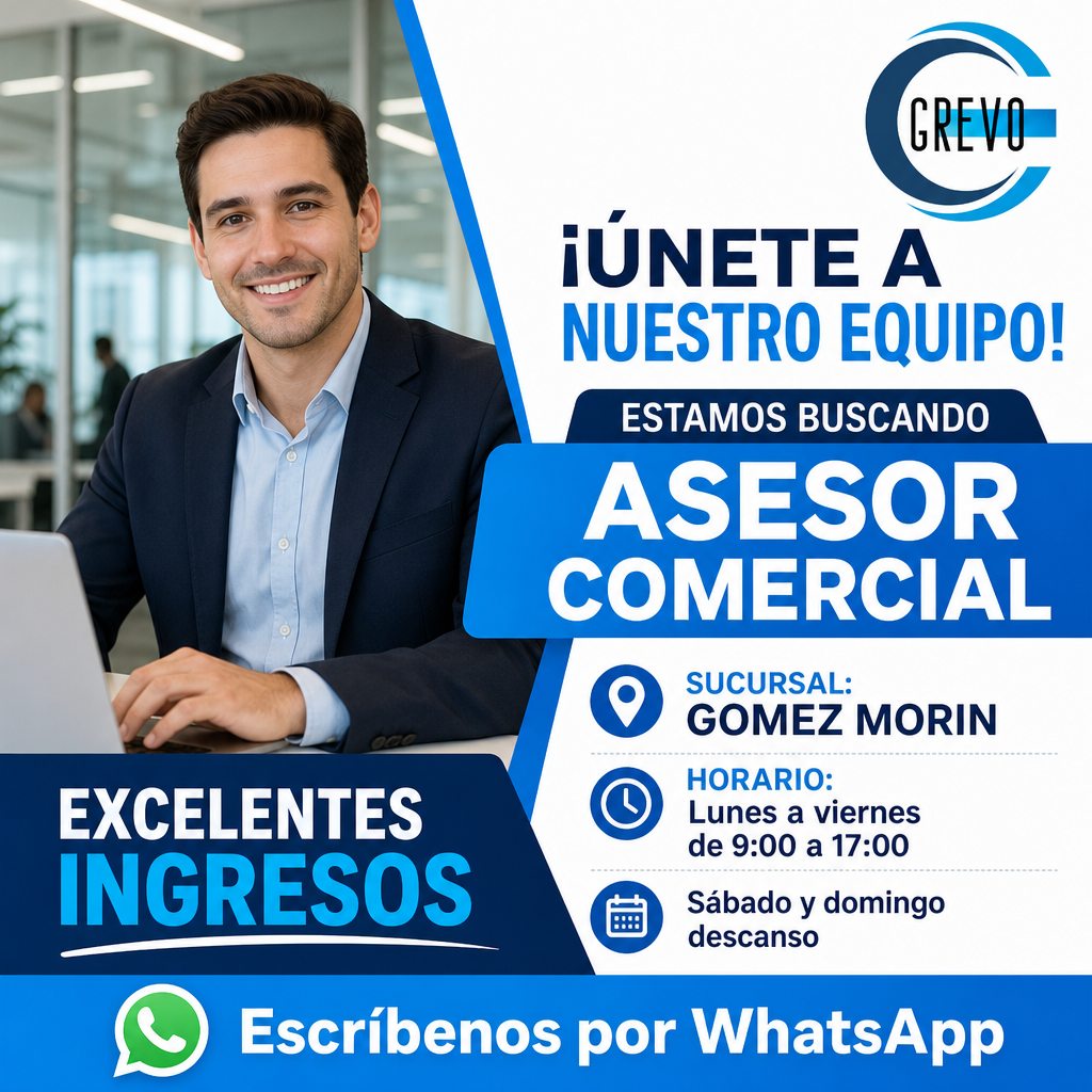 Vacante de Asesor Comercial en San Pedro Garza García