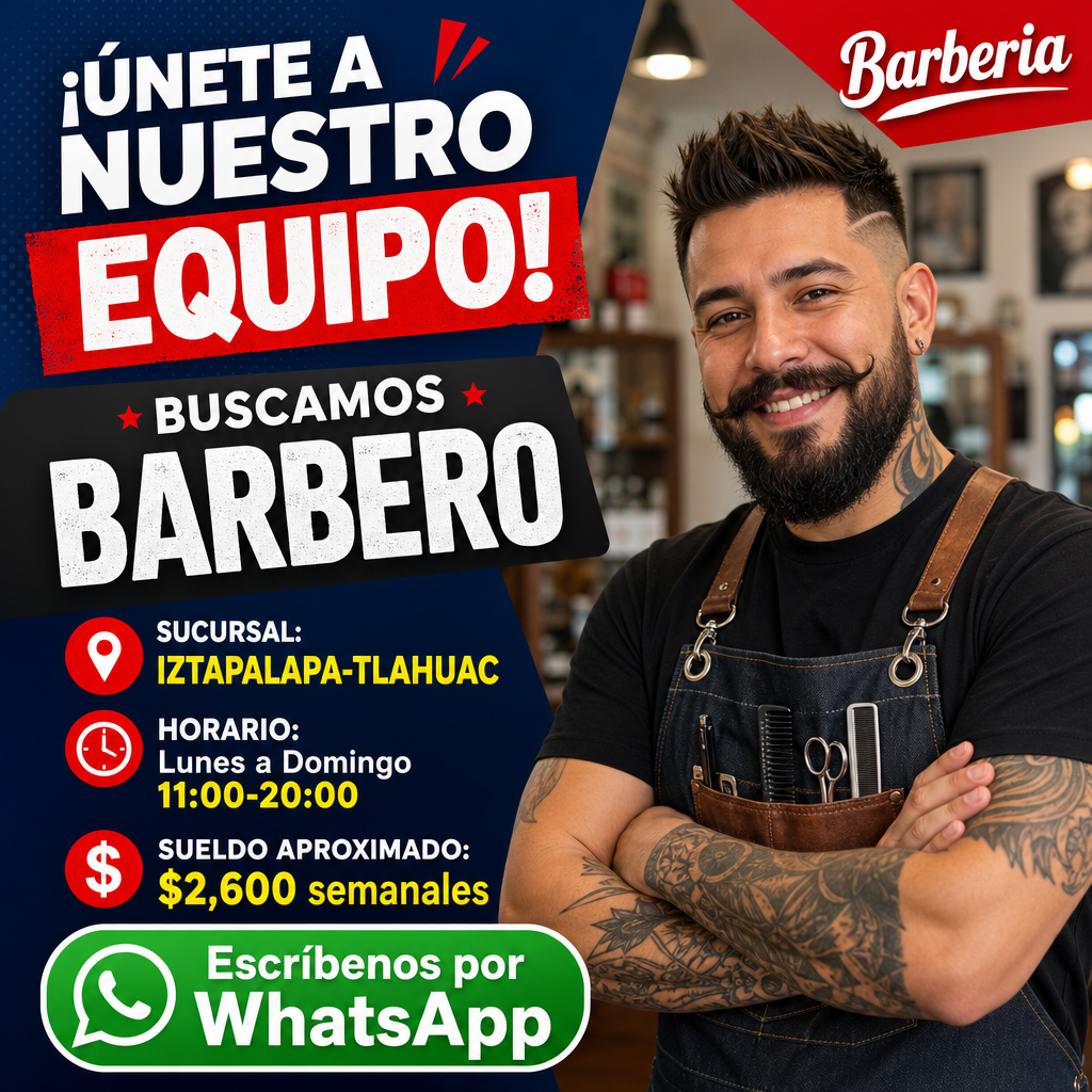Vacante de Barbero en Iztapalapa