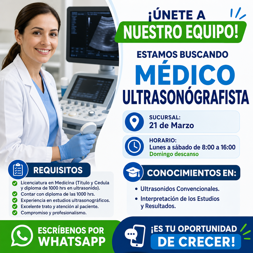 Vacante de Médico Ultrasonógrafista en Ecatepec de Morelos