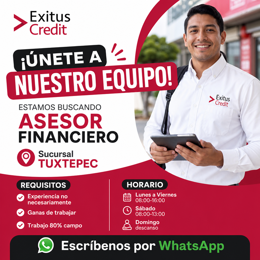 Vacante de Asesor financiero en San Juan Bautista Tuxtepec