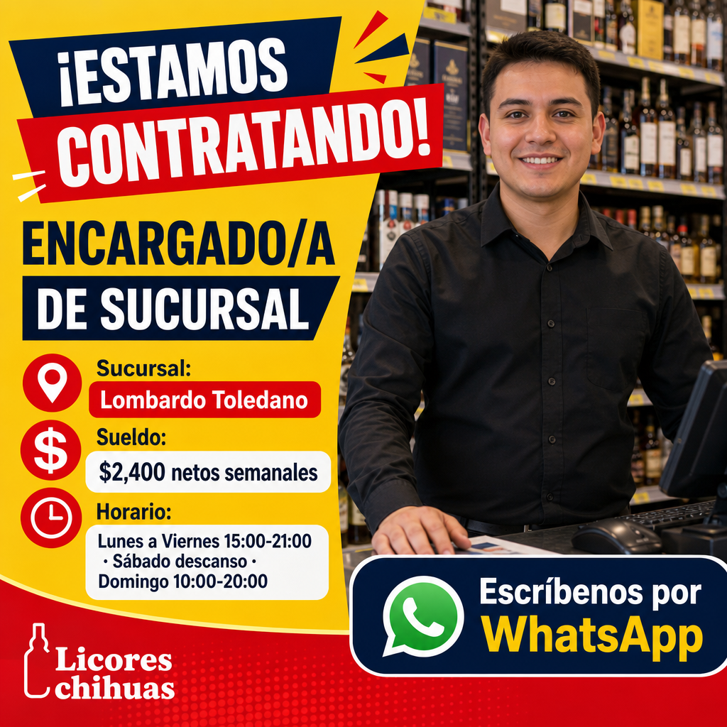 Vacante de Encargado/a de sucursal en Chihuahua