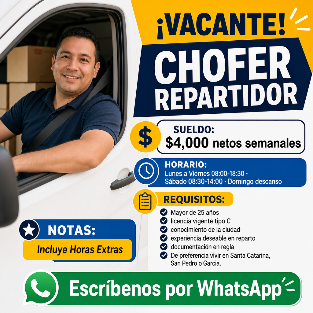 Vacante de Chofer Repartidor en Santa Catarina
