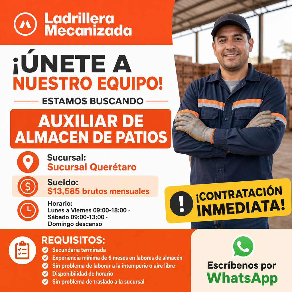 Vacante de Auxiliar de Almacen de Patios en Querétaro
