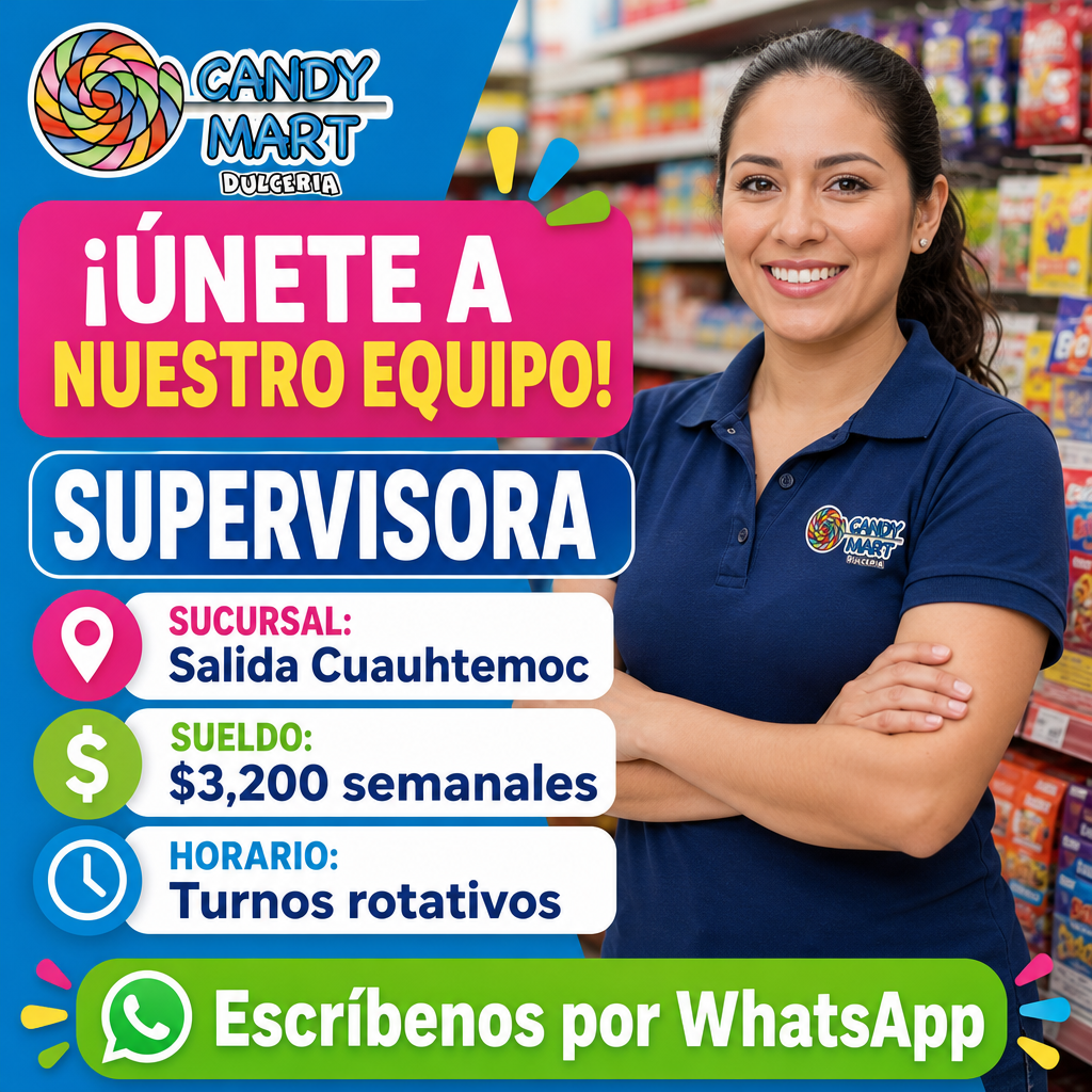 Vacante de Supervisora en Chihuahua