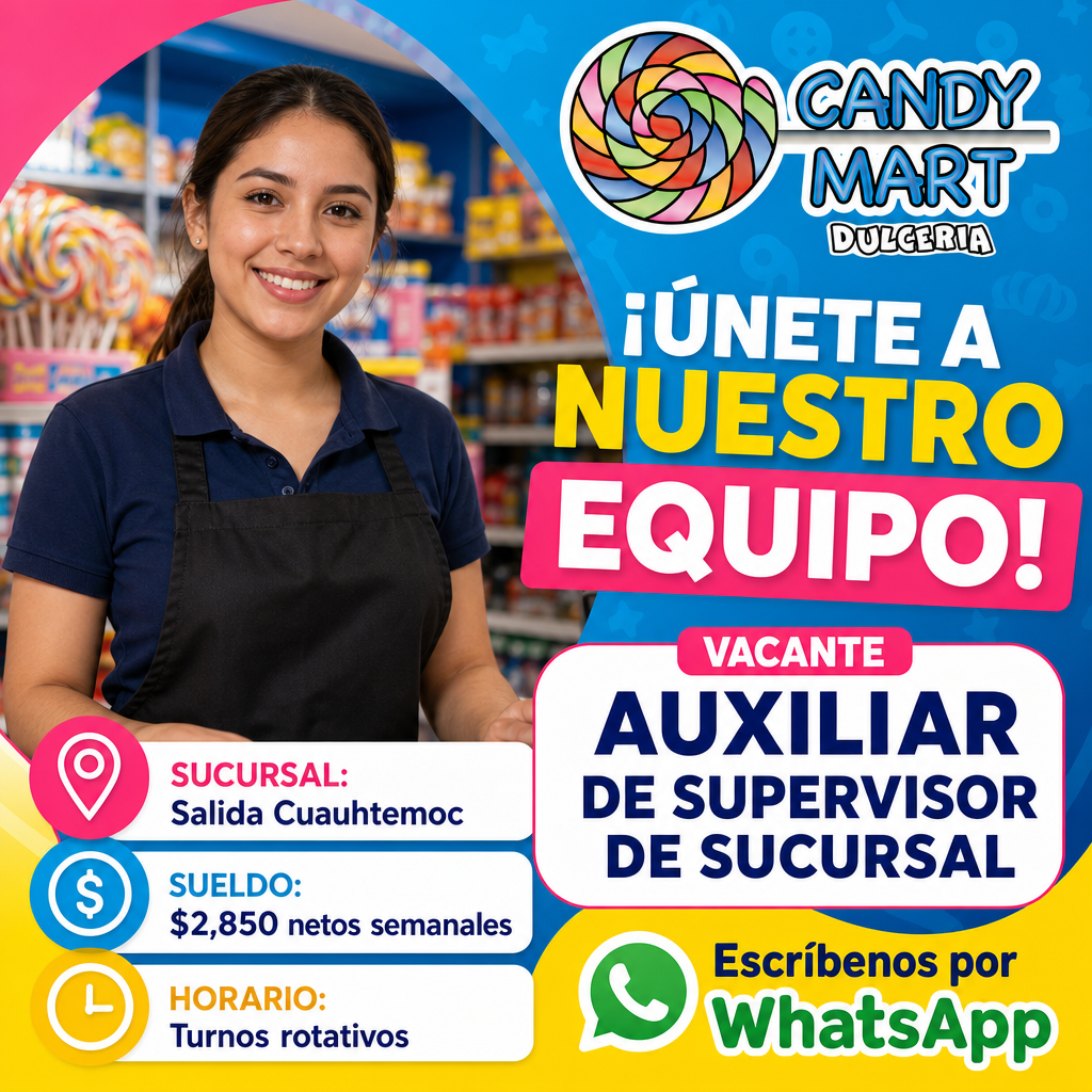 Vacante de Auxiliar de supervisor de sucursal en Chihuahua