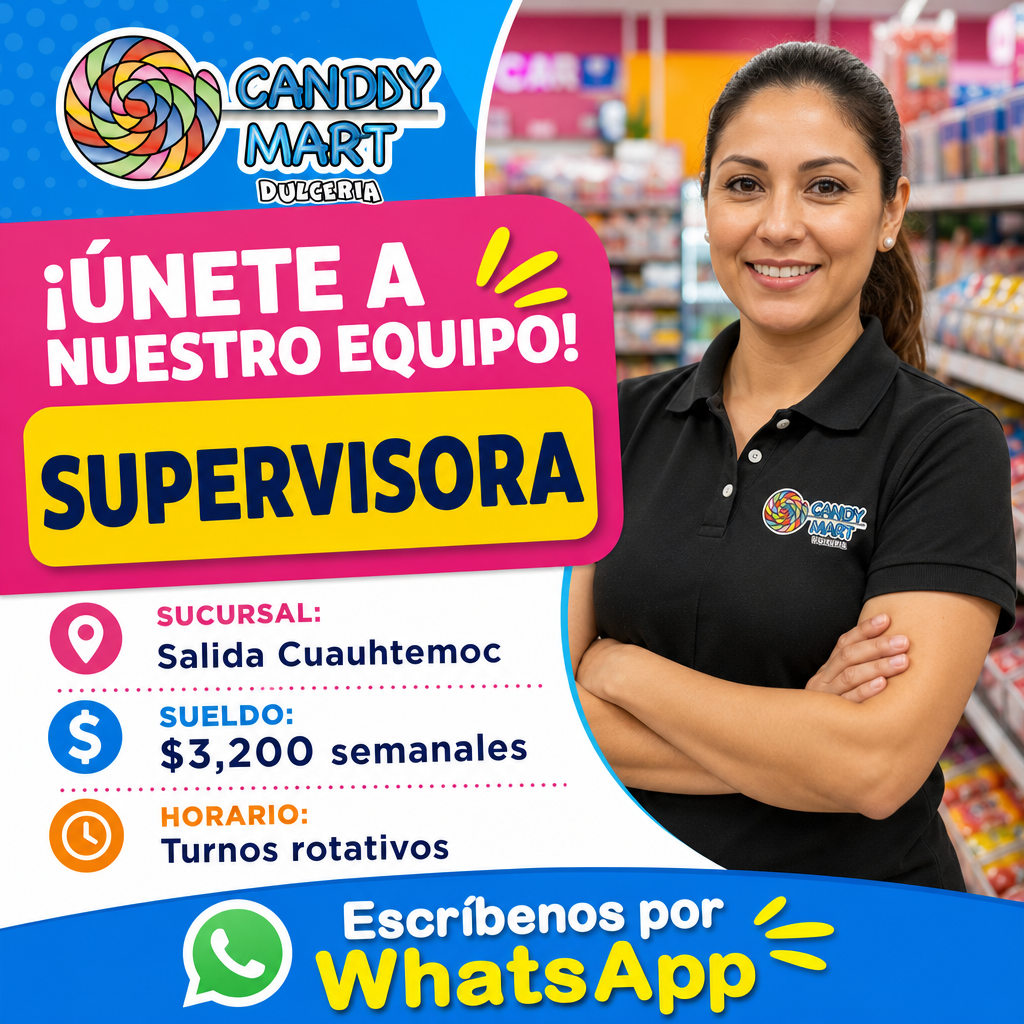 Vacante de Supervisora en Chihuahua